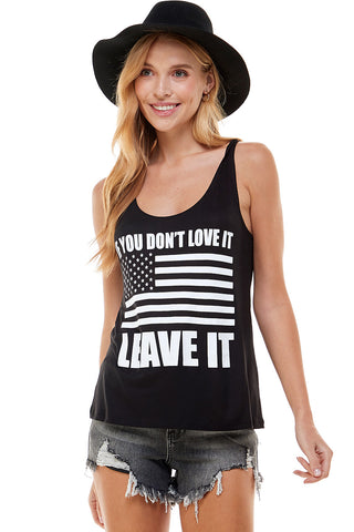 If You Don't Love It Leave It Tank Top